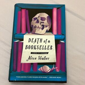 ‘Death of a Bookseller’ Hardcover book By Alice Slater